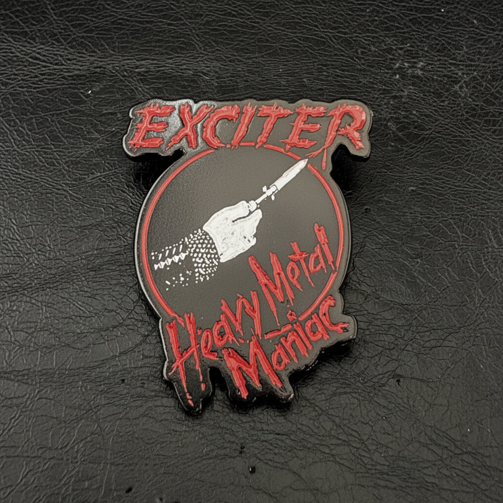 Exciter - Heavy Metal Maniac metal pin